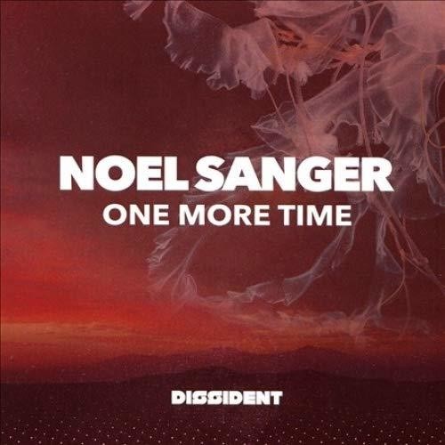 Noel Sanger - One More Time Remixes)