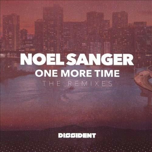 Noel Sanger - One More Time Remixes)