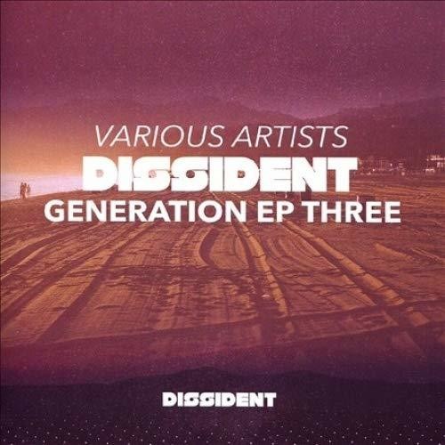 Dissident Generation EP Three/ Various - Dissident Generation EP Three