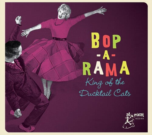 Bop-a-Rama: King of the Ducktail Cats/ Various - Bop-a-rama: King Of The Ducktail Cats (Various Artists)