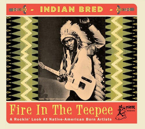 Indian Bred: Fire in the Teepee/ Various - Indian Bred: Fire In The Teepee (Various Artists)