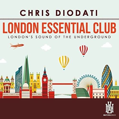 Chris Diodati - London Essential Club - London's Sound Of The Underground
