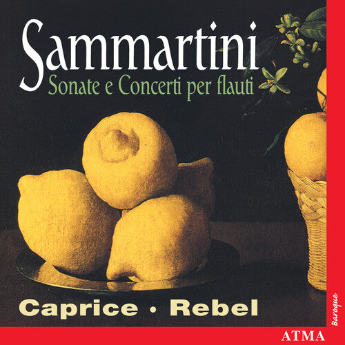 Sammartini/ Rebel/ Ensemble Caprice - Flute Sonatas & Concerti
