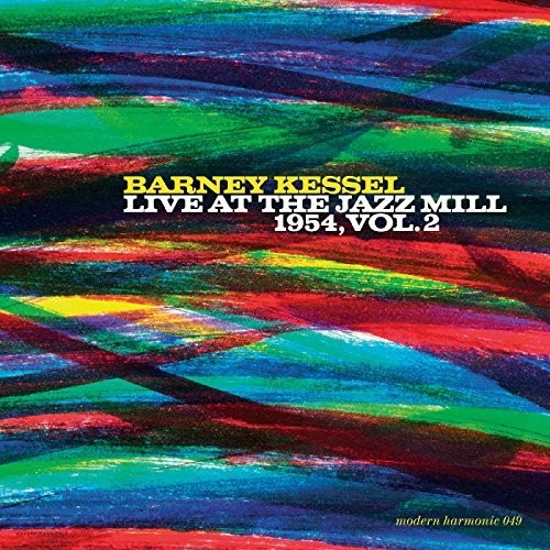 Barney Kessel - Live At The Jazz Mill 1954 - Vol 2