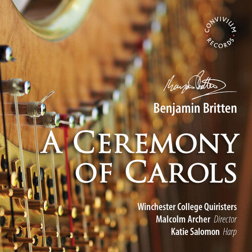 Britten/ Winchester College Quiristers - Ceremony of Carols