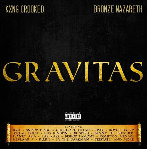 Kxng Crooked/ Bronze Nazareth - Gravitas
