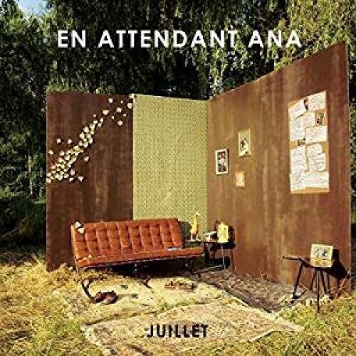 En Attendant Ana - Juillet