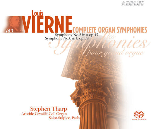 Vierne/ Tharp - Complete Organ Symphonies 3