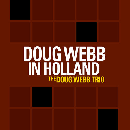 Doug Webb in Holland/ Various - Doug Webb in Holland