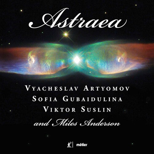 Artyomov  Gubaidulina  Suslin  Anderson - Astraea