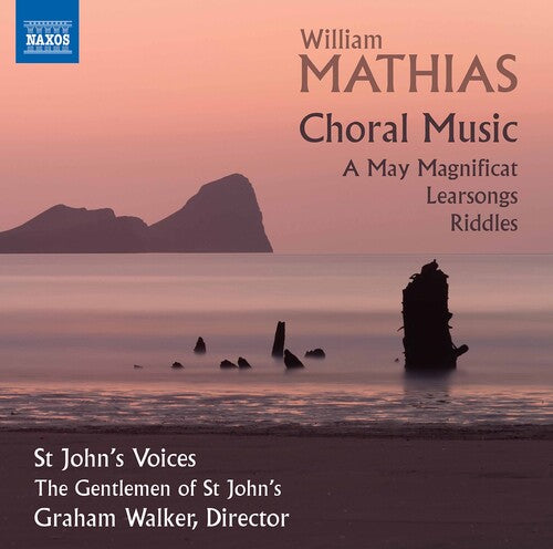 Mathias/ Walker - Choral Music