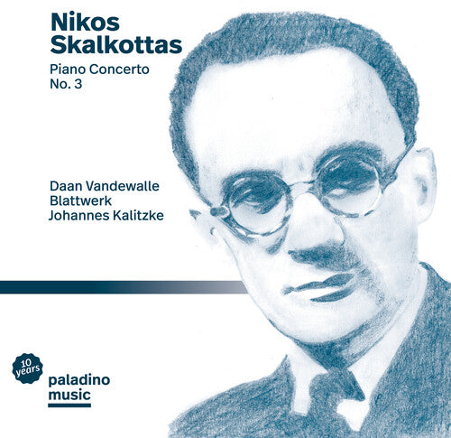 Skalkottas/ Vandewalle/ Kalitzke - Piano Concerto 3