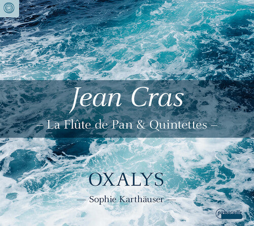 Cras/ Karthauser/ Oxalys - Flute de Pan & Quintettes