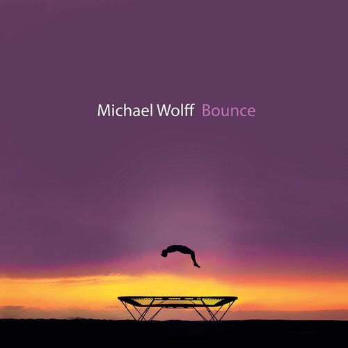 Michael Wolff - Bounce