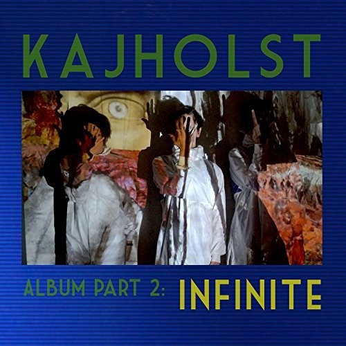 Kajholst - Album Part 2: Infinite