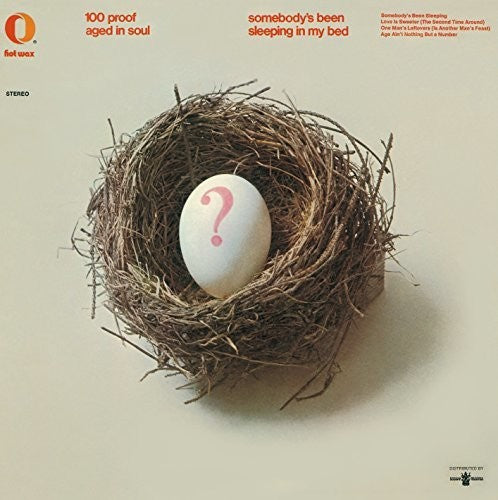 100 Proof Aged in Soul - Somebodys Been Sleeping