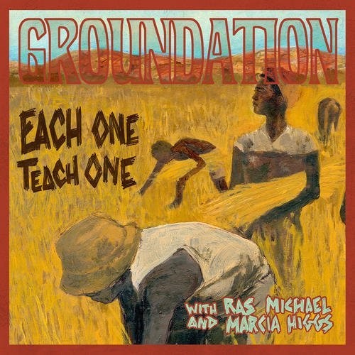 Groundation - Each One Teach One