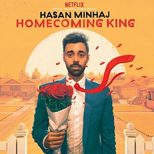 Hasan Minhaj - Homecoming King