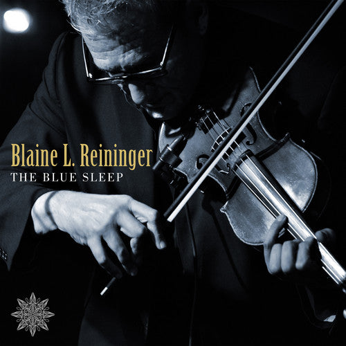 Blaine Reininger L - The Blue Sleep