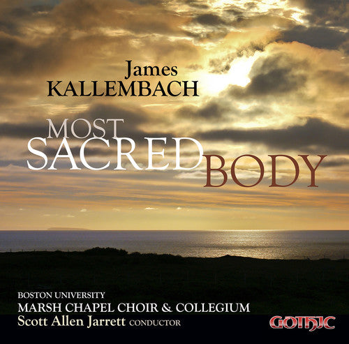 James Kallembach - Most Sacred Body