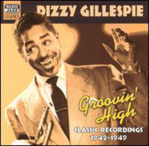 Dizzy Gillespie - Groovin High