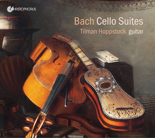 J.S. Bach / Hoppstock - Tilman Hoppstock Plays Cello Suites for Guitar