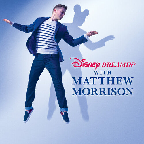 Matthew Morrison - Disney Dreamin' With Matthew Morrison