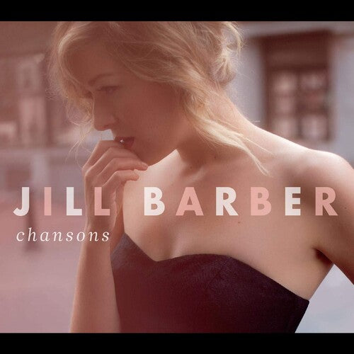 Jill Barber - Chansons