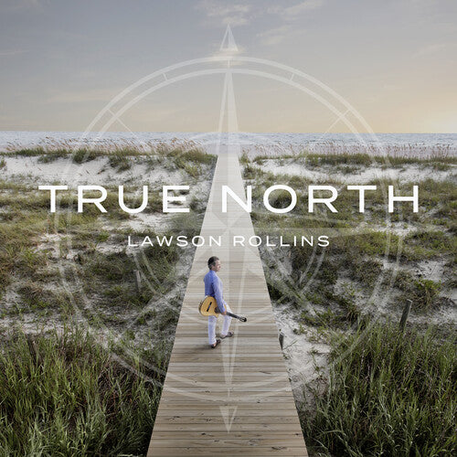 Lawson Rollins - True North