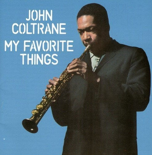 John Coltrane - My Favorite Things