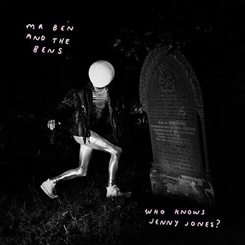 Mr Ben & the Bens - Who Knows Jenny Jones