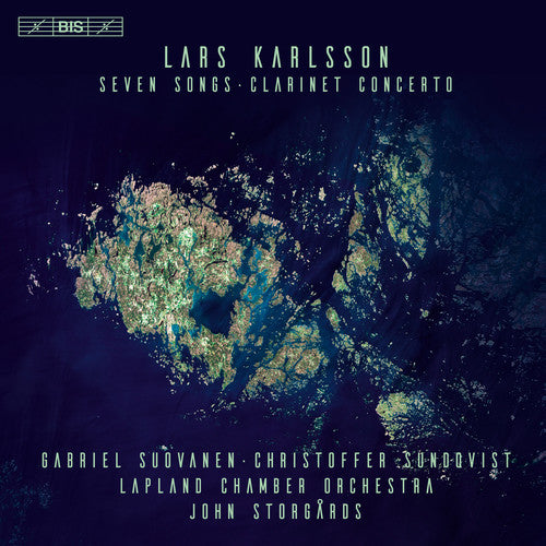 Karlsson/ Storgards - Seven Songs & Clarinet Concerto