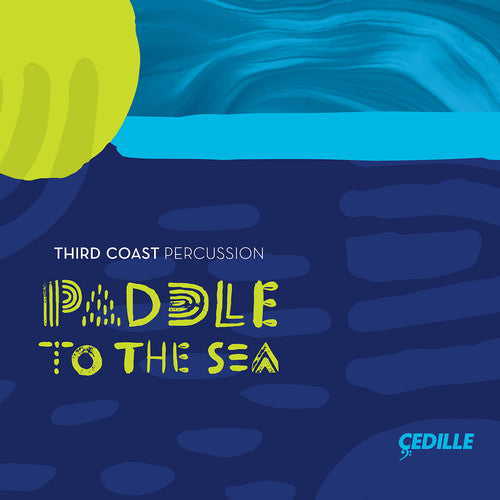 Chingdoza/ Third Coast Percussion - Paddle to the Sea