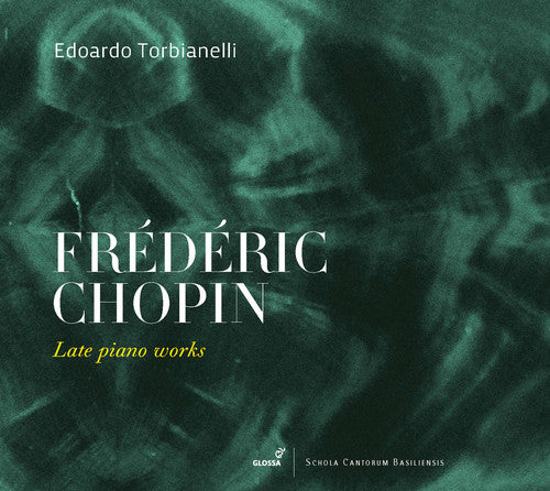 Chopin/ Torbianelli - Late Piano Works