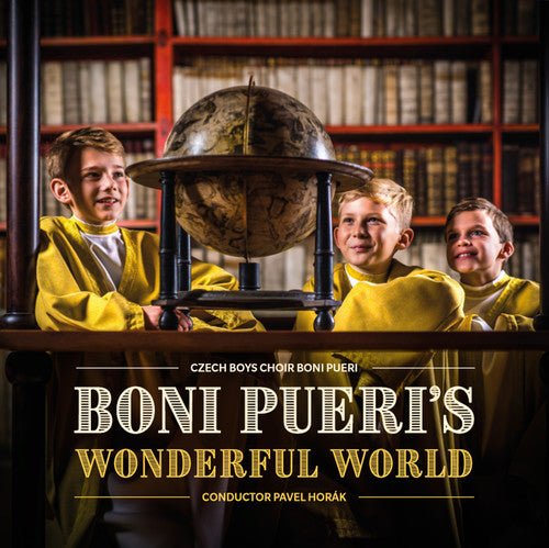Mozart/ Horak/ Fuchs - Boni Pueri's Wonderful World