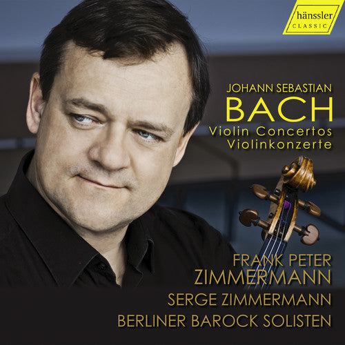 J.S. Bach / Zimmermann - Violin Concertos