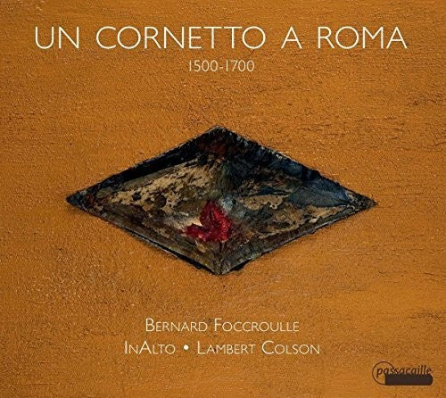 Borboni/ Colson/ Foccroulle - Un Cornetto a Roma
