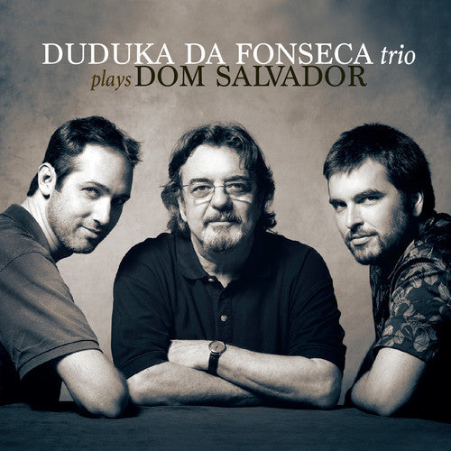 Duduka Da Fonseca Trio - Plays Dom Salvador