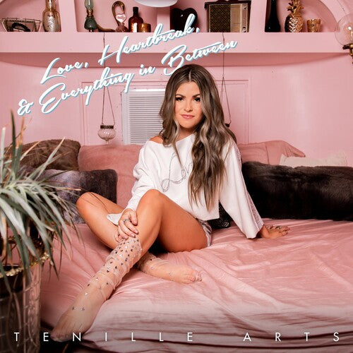 Tenille Arts - Love, Heartbreak, & Everything In Between