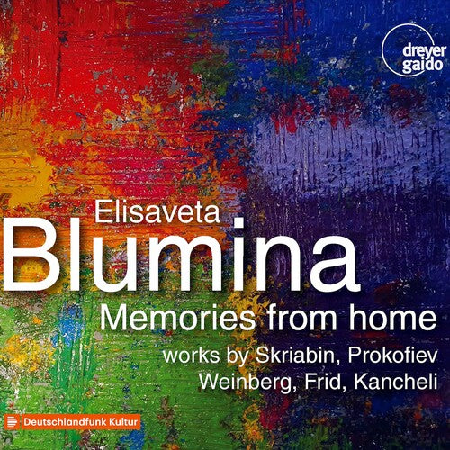 Scriabin/ Elisaveta Blumina - Memories from Home