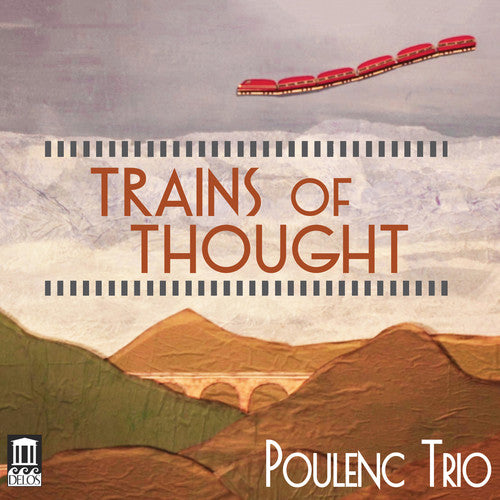 Rossini/ Poulenc - Trains of Thought