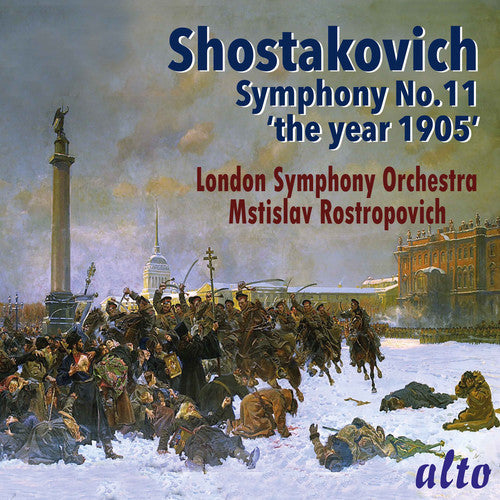 Mstislav Rostropovich / London Symphony Orchestra - Shostakovich: Symphony No.11 The Year 1905
