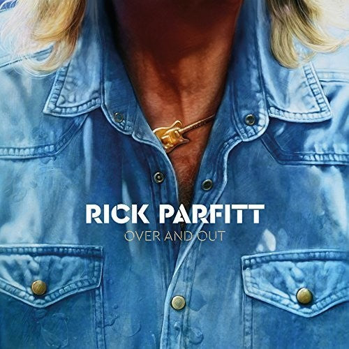 Rick Parfitt - Over & Out (The Band Mixes)