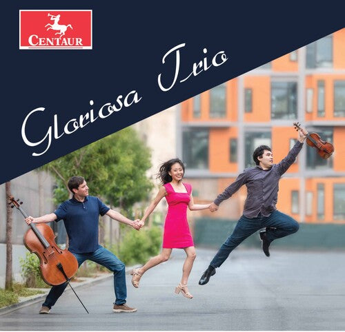 Gloriosa Piano Trio - Gloriosa Piano Trio