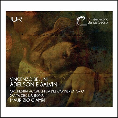 Bellini/ Orchestra Santa Cecilia/ Ciampi - Adelson E Salvini