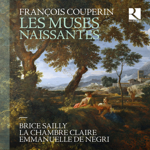 Couperin - Les Muses Naissantes