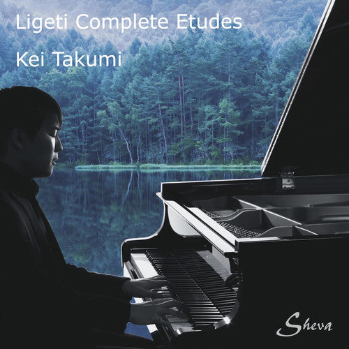 Ligeti/ Takumi - Complete Etudes