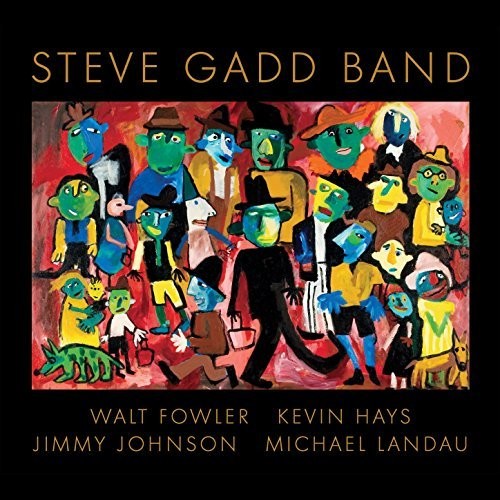 Steve Gadd - Steve Gadd Band