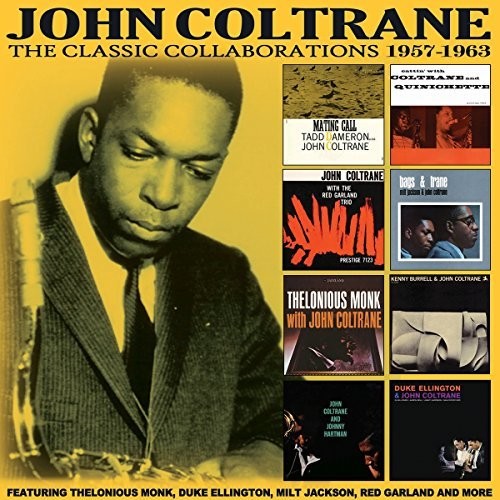 John Coltrane - Classic Collaborations 1957-1963