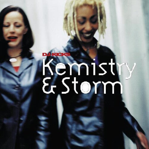 Kemistry & Storm - Kemistry & Storm Dj-kicks